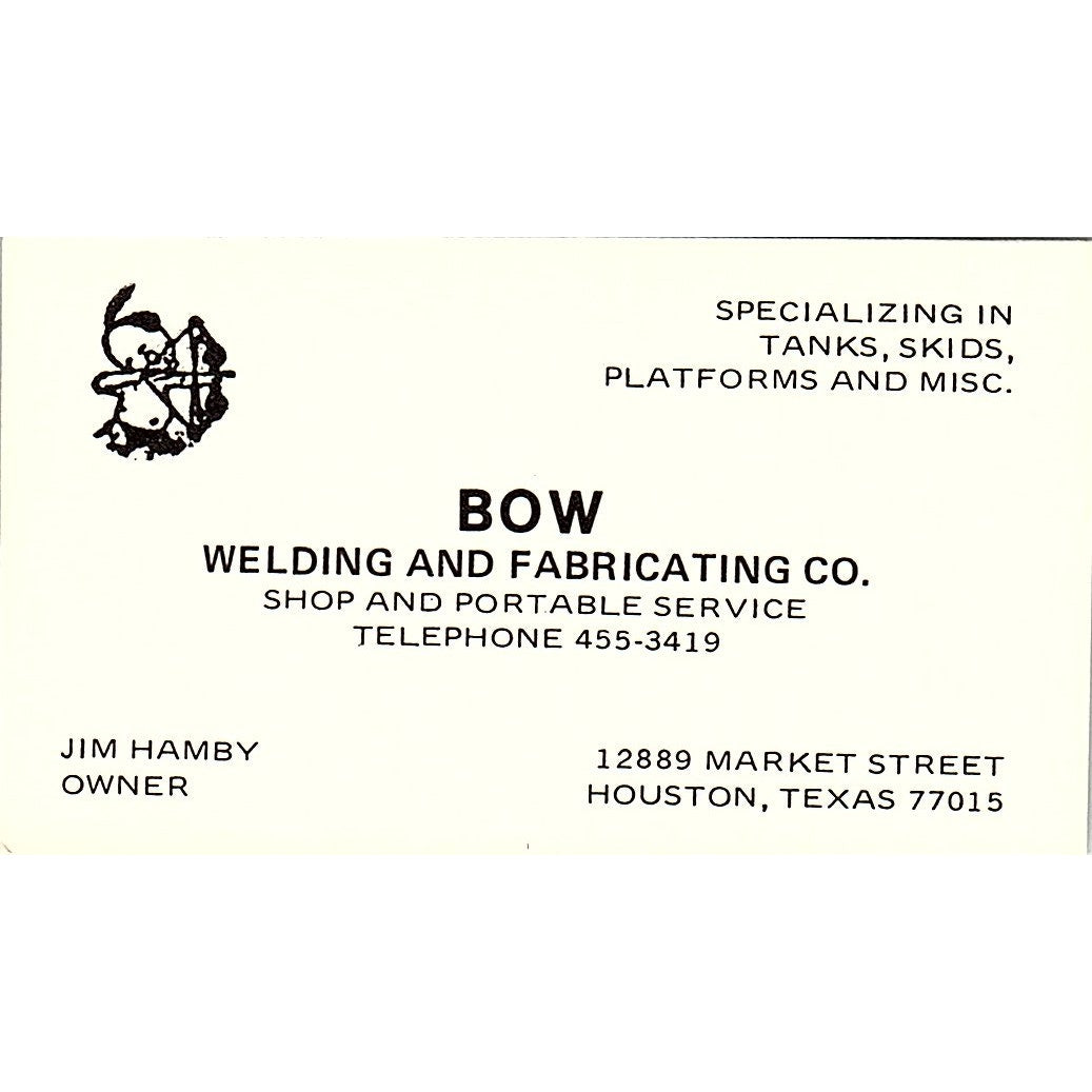 Jim Hamby Bow Welding & Fabricating Co Houston Vintage Business Card SC9-B12