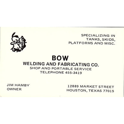 Jim Hamby Bow Welding & Fabricating Co Houston Vintage Business Card SC9-B12