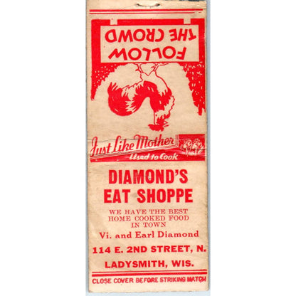 Vi. and Earl Diamond's Eat Shoppe Ladysmith WI Vintage Matchbook Cover SD2-Y6