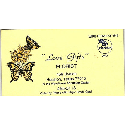 "Love Gifts" Florist Wire Flowers The Way, Houston, TX  Business Card SF3-B8