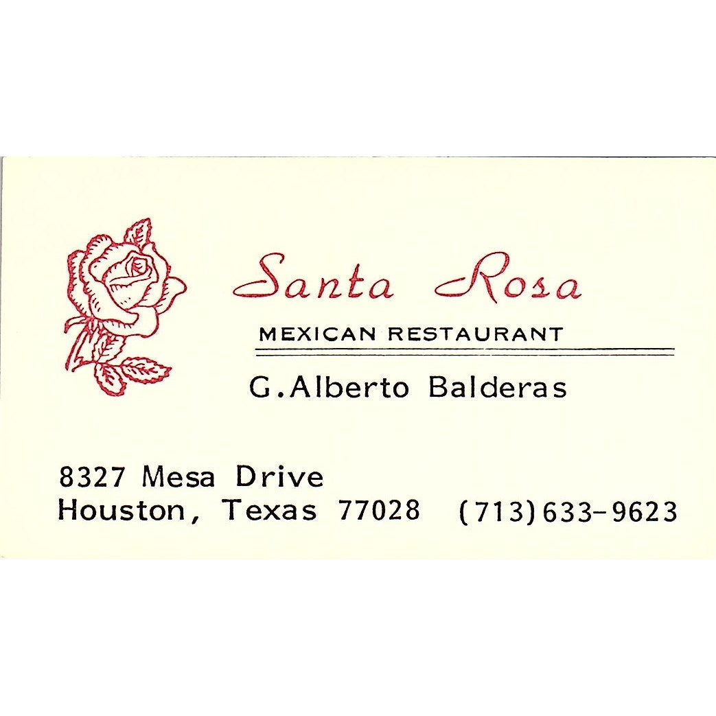 Santa Rosa Restaurant G Alberto Balderas Houston Vintage Business Card SD9-B6