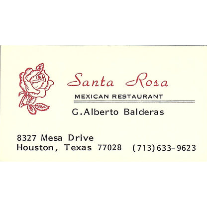 Santa Rosa Restaurant G Alberto Balderas Houston Vintage Business Card SD9-B6