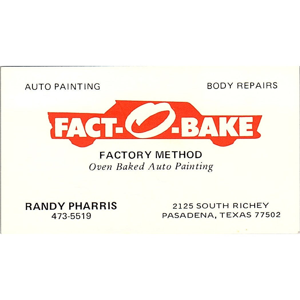 Randy Pharris Fact-O-Bake Auto Painting Pasadena Vintage Business Card SE3-B14