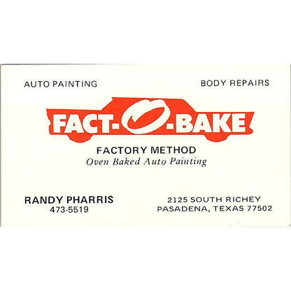 Randy Pharris Fact-O-Bake Auto Painting Pasadena Vintage Business Card SE3-B14