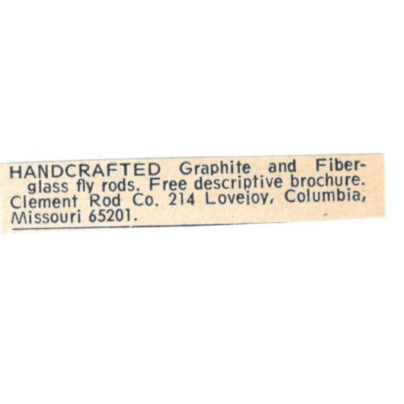 Clement Rod Co Handcrafted Graphite Fly Rods Columbia MO 1977 Ad AF6-S8