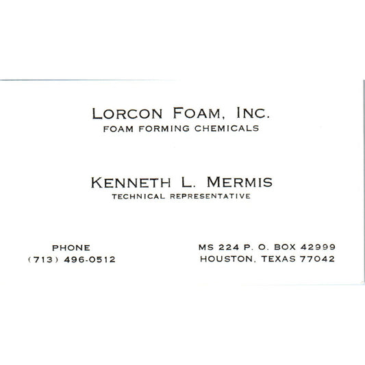 Kenneth L Mermis Lorcon Foam Inc Houston TX Vintage Business Card SE3-B10