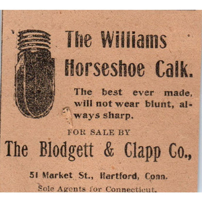 The Williams Horseshoe Calk Blodgett & Clapp Hartford 1901 Newspaper Ad AD8-HS7