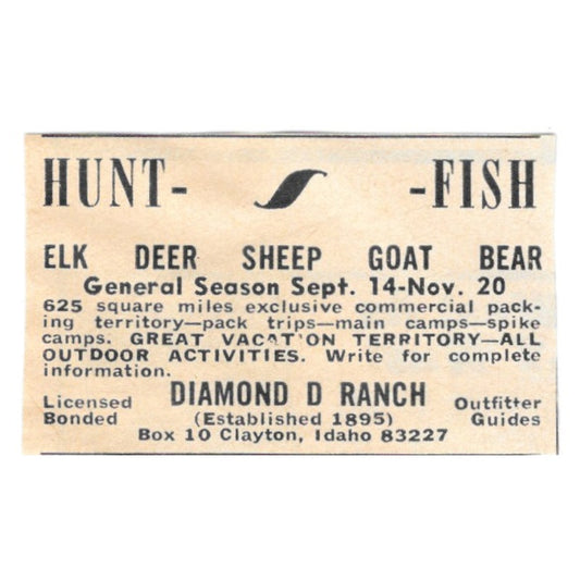Diamond D Ranch Hunt-Fish Clayton Idaho 1977 Ad AF6-S2