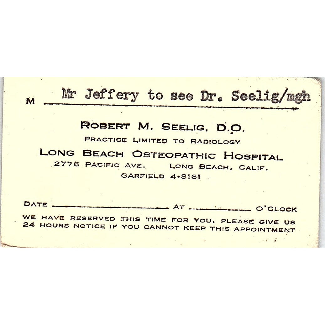 Long Beach Osteopathic Hospital Robert M. Seelig D.O. CA Business Card SF3-B3