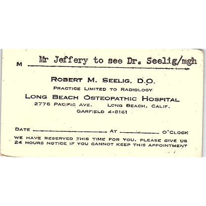 Long Beach Osteopathic Hospital Robert M. Seelig D.O. CA Business Card SF3-B3