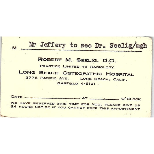 Long Beach Osteopathic Hospital Robert M. Seelig D.O. CA Business Card SF3-B3