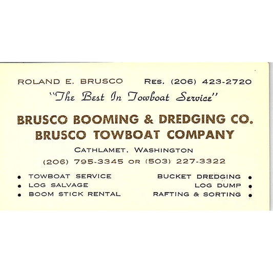Roland E Brusco Booming & Dredging Towboat Co Cathlamet WA Business Card SD9-B9
