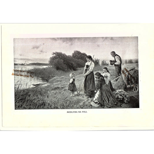 c1910 Gathering Hay in Field Listen to Ave Maria Pray Slovak Art Print 6x9 V12