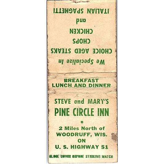 Steve and Mary's Pine Circle Inn Woodruff WI Vintage Matchbook Cover SC7-Y5