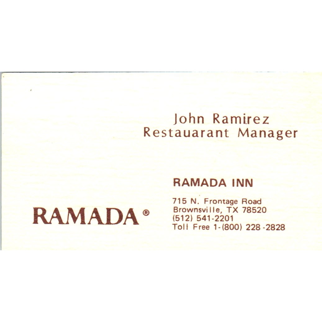 John Ramirez Ramada Inn Brownsville TX Vintage Business Card SE3-B1