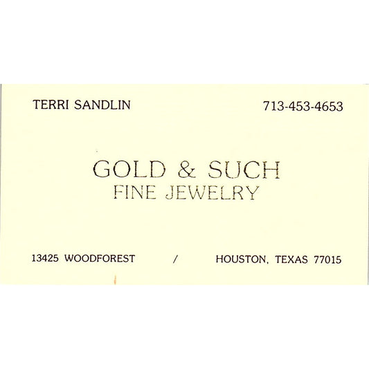 Gold & Such Fine Jewelry Terry Sandlin Houston TX Vintage Business Card SB4-B10