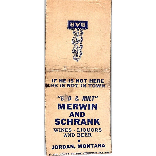 Bud & Milt Merwin & Schrank Hell Creek Bar Jordan MT Vtg Matchbook Cover SC7-Y4