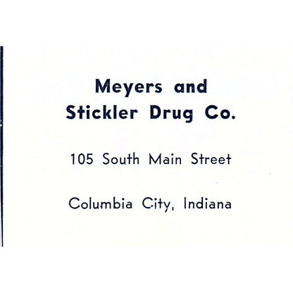 Meyers and Stickler Drug Co 105 So Main Street Columbia City IN 1964 Ad AG1-S10