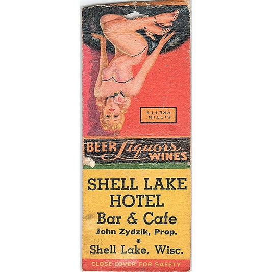Shell Lake Hotel Bar & Cafe John Zydzik WI Pinup Vintage Matchbook Cover SC7-Y9