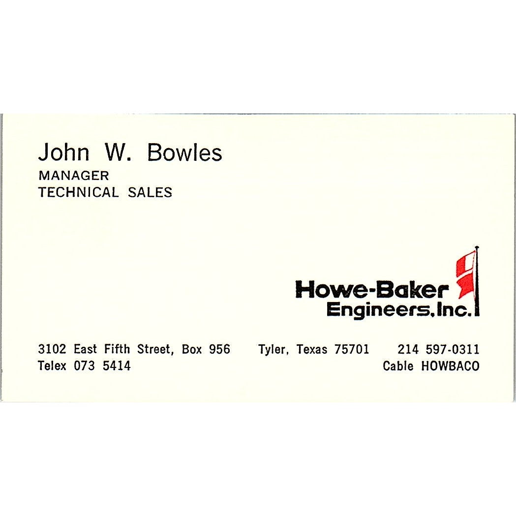 Howe-Baker Engineers, Inc. John W. Bowles Tyler TX Vintage Business Card SF3-B7