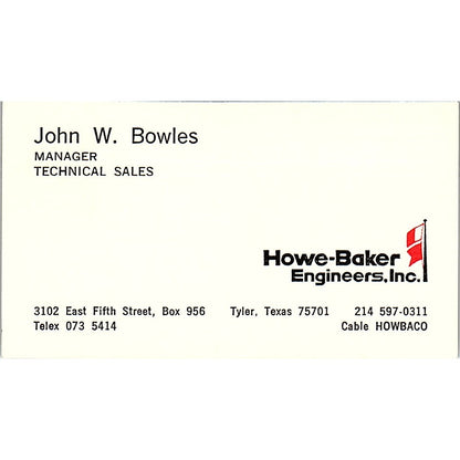 Howe-Baker Engineers, Inc. John W. Bowles Tyler TX Vintage Business Card SF3-B7