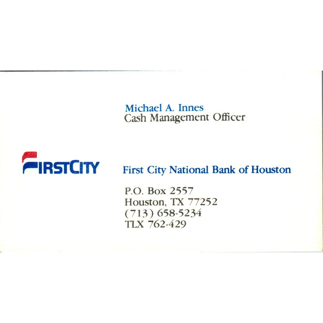 Michael A Innes First City National Bank of Houston Vintage Business Card SE3-B9
