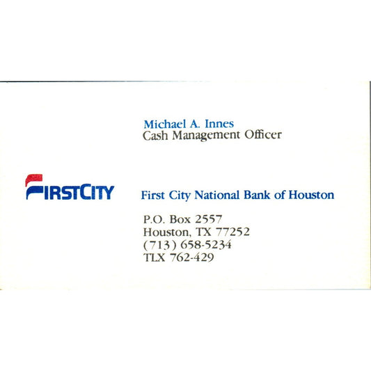 Michael A Innes First City National Bank of Houston Vintage Business Card SE3-B9