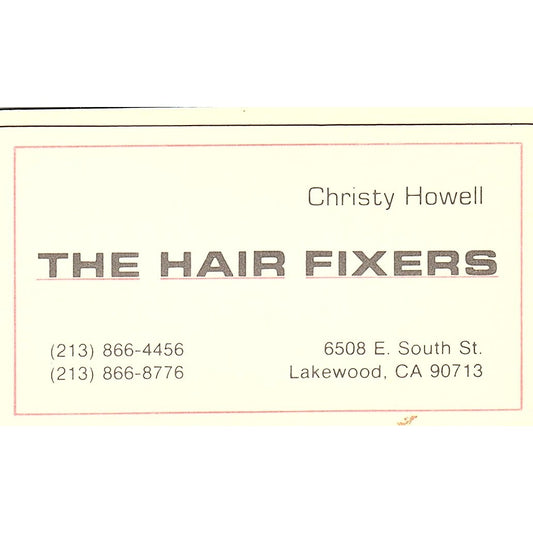 The Hair Fixers Christy Howell Lakewood CA Vintage Business Card SC9-B5