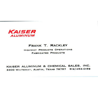 Frank T Rackley Kaiser Aluminum Austin TX Vintage Business Card SE3-B10