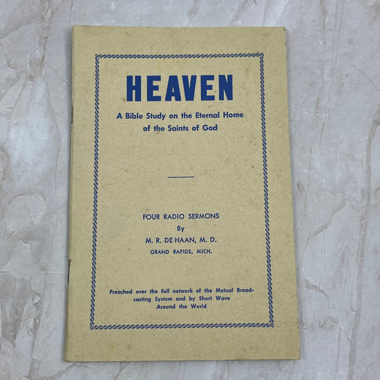 Heaven Four Radio Sermons by M.R. De Haan M.D. Grand Rapids MI Booklet TG8-VV