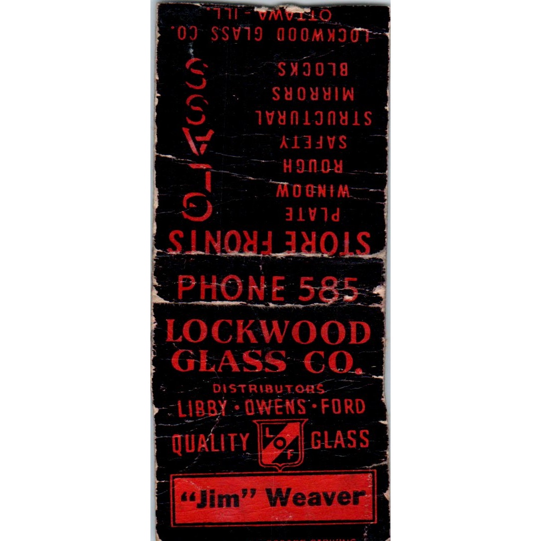 Lockwood Glass Co Jim Weaver Ottawa IL Vintage Matchbook Cover SD2-Y14