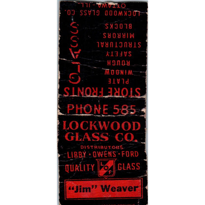 Lockwood Glass Co Jim Weaver Ottawa IL Vintage Matchbook Cover SD2-Y14
