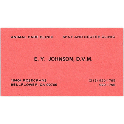 E.Y. Johnson DVM Animal Care Clinic Bellflower CA Vintage Business Card SE5-B1