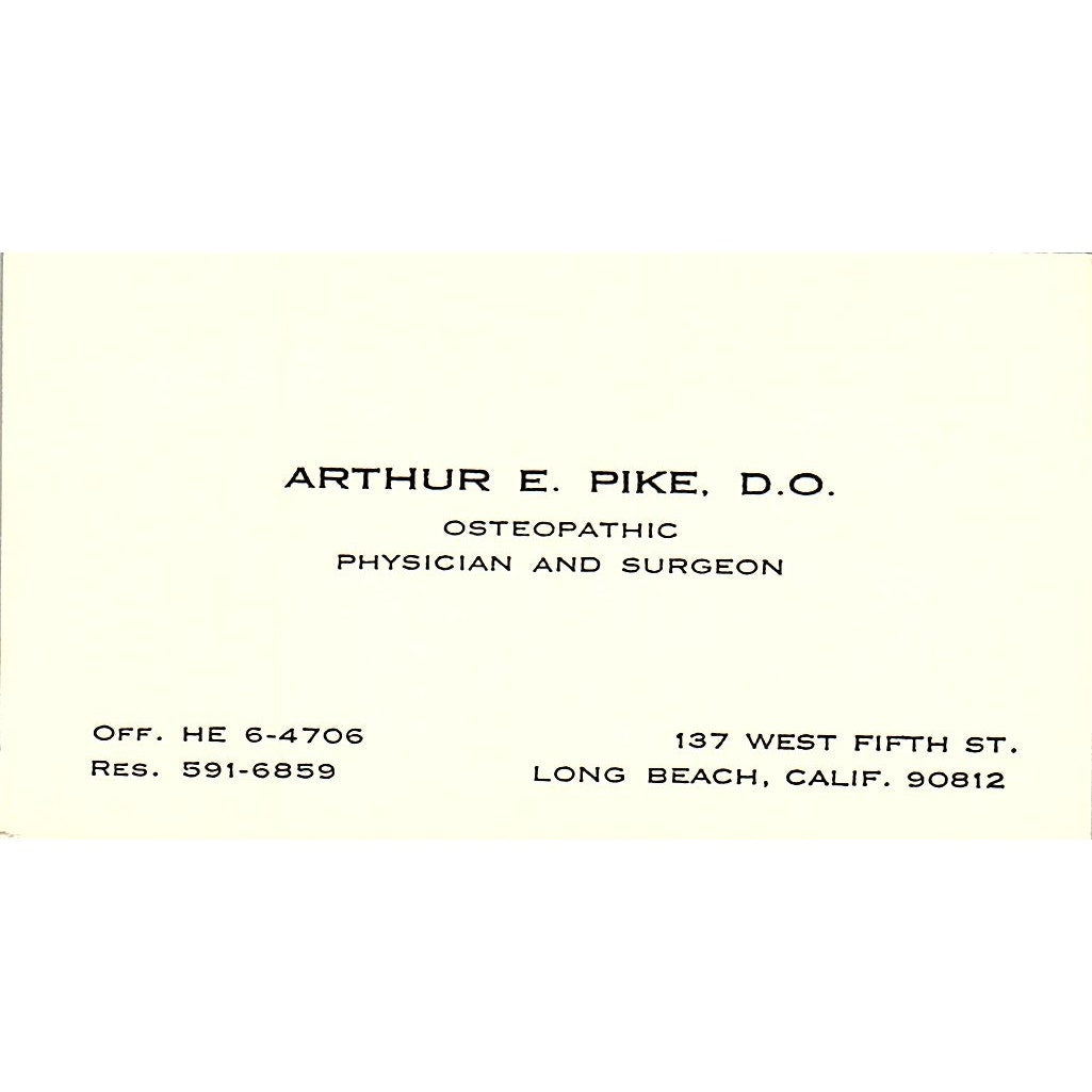Arthur E Pike D.O Physician & Surgeon Long Beach CA Vintage Business Card SF3-B8