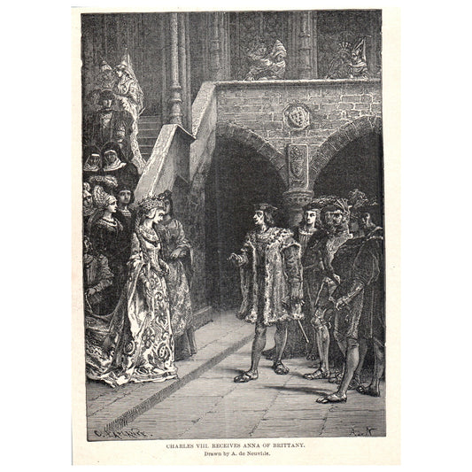 Charles VIII Receives Anna of Brittany A De Neuville 1911 Engraving Print AF5-10