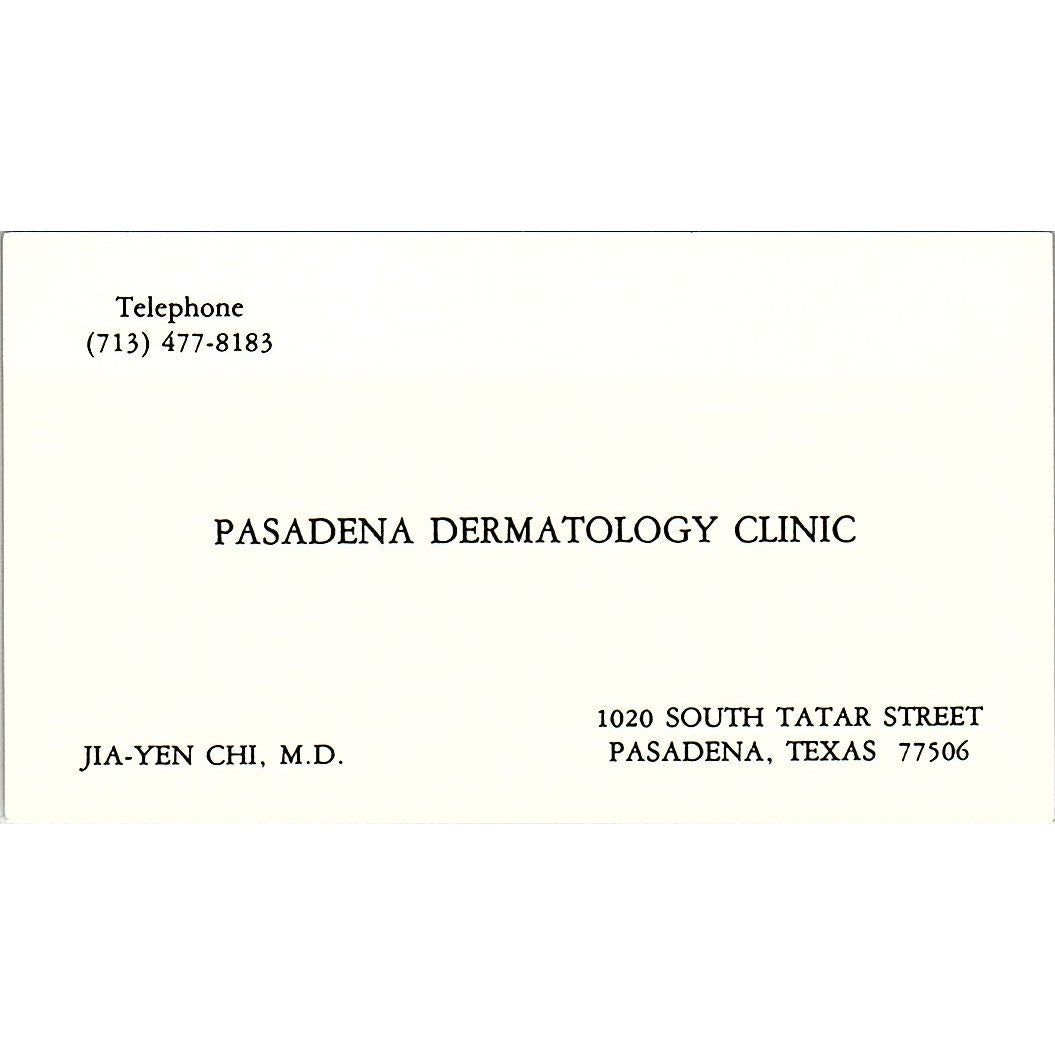 Jia-Yen Chi MD Pasadena Dermatology Clinic Pasadena TX Vtg Business Card SD9-B12