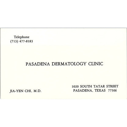 Jia-Yen Chi MD Pasadena Dermatology Clinic Pasadena TX Vtg Business Card SD9-B12