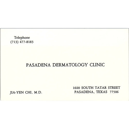 Jia-Yen Chi MD Pasadena Dermatology Clinic Pasadena TX Vtg Business Card SD9-B12