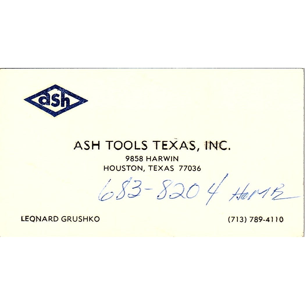 Ash Tools Texas Inc Leonard Grushko Houston Vintage Business Card SD9-B4