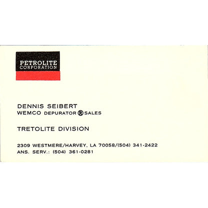 Petrolite Co. Dennis Seibert Westmere/Harvey LA Vintage Business Card SB4-B7