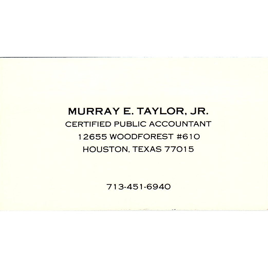 Murray E Taylor Jr CPA Houston TX Vintage Business Card SD9-B2
