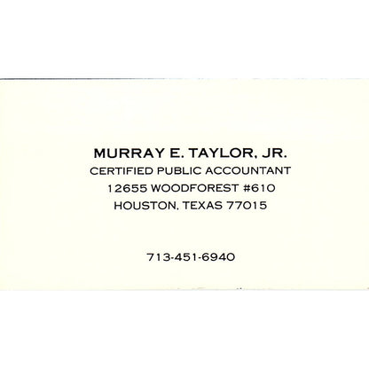 Murray E Taylor Jr CPA Houston TX Vintage Business Card SD9-B2