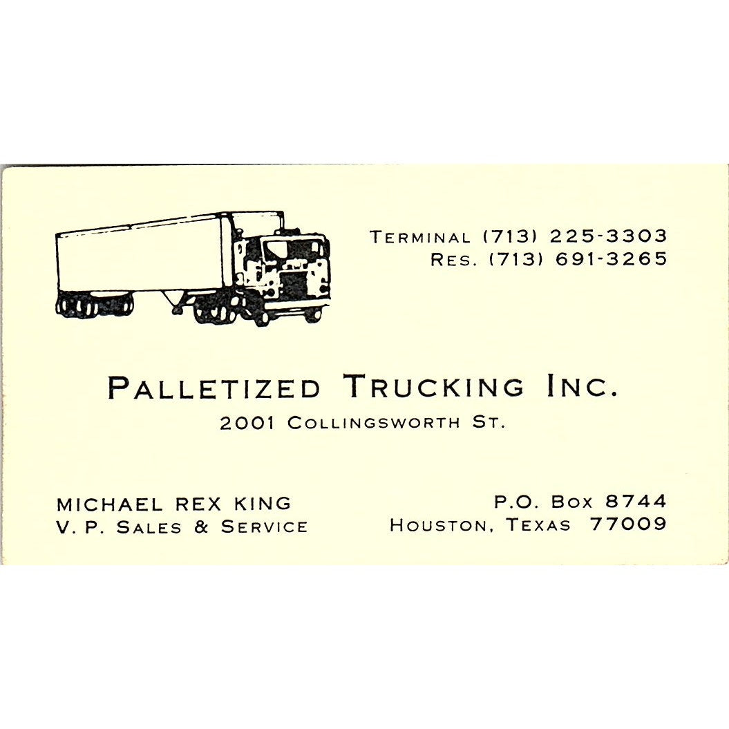 Michael Rex King Palletized Trucking Inc Houston Vintage Business Card SC9-B4