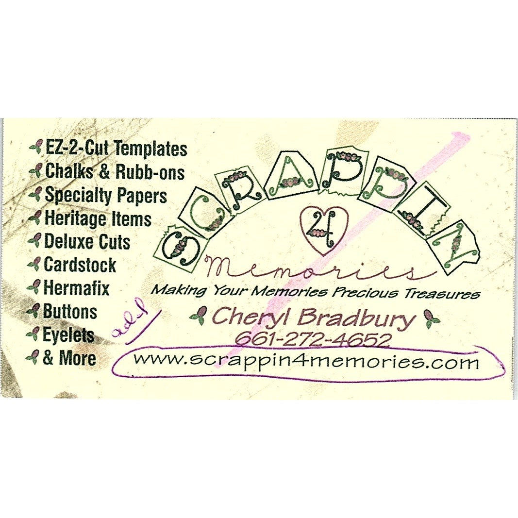 Cheryl Bradbury Scrappin 4 Memories Bakersfield CA Vintage Business Card SC9-B8