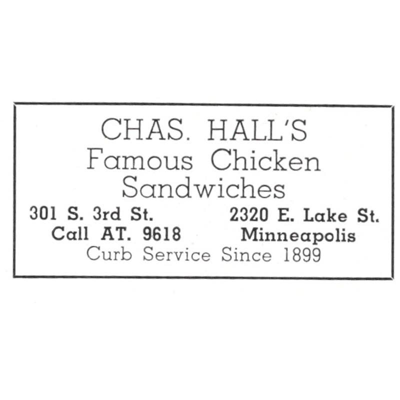 Chas. Hall's Famous Chicken Sandwiches E. Lake St Minneapolis MN 1940 Ad AF1-SS5