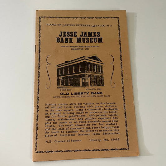 Vintage Jesse James Bank Museum Liberty MO Catalog Booklet L1-1