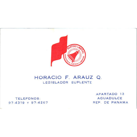 Horacio F. Arauz Q. Legislador Suplente Rep De Panama Vtg Business Card SD8-B14