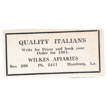 Quality Italians Wilkes Apiaries Hamburg LA 1961 Magazine Ad AK6-S13
