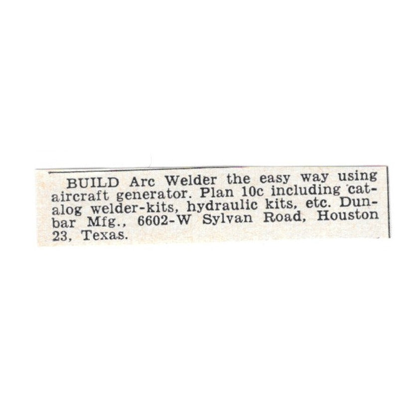 Build Arc Welder - Dunbar Mfg, Houston Texas 1955 Ad AG1-S8