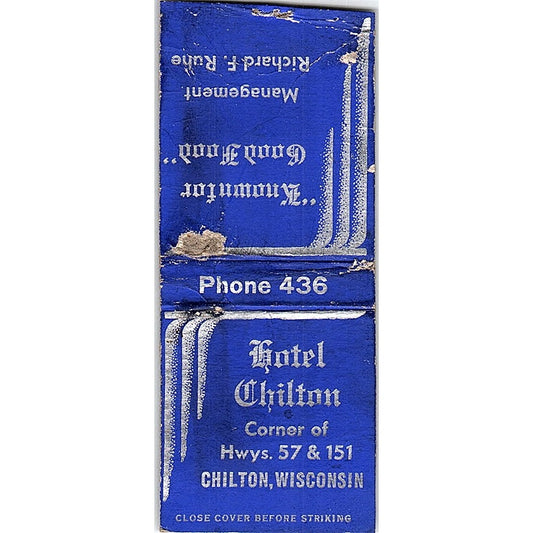 Hotel Chilton Hwy 57 & 151 Chilton WI Vintage Matchbook Cover SF3-Y8